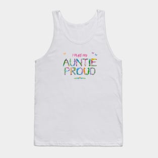 I make my Auntie proud - tropical wordart Tank Top